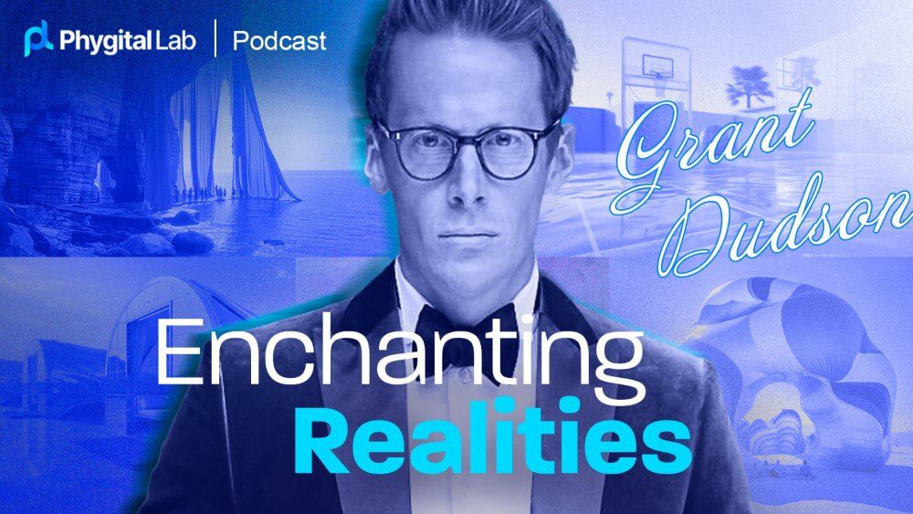 The Phygital Lab. Episode 4. Enchanting Realities